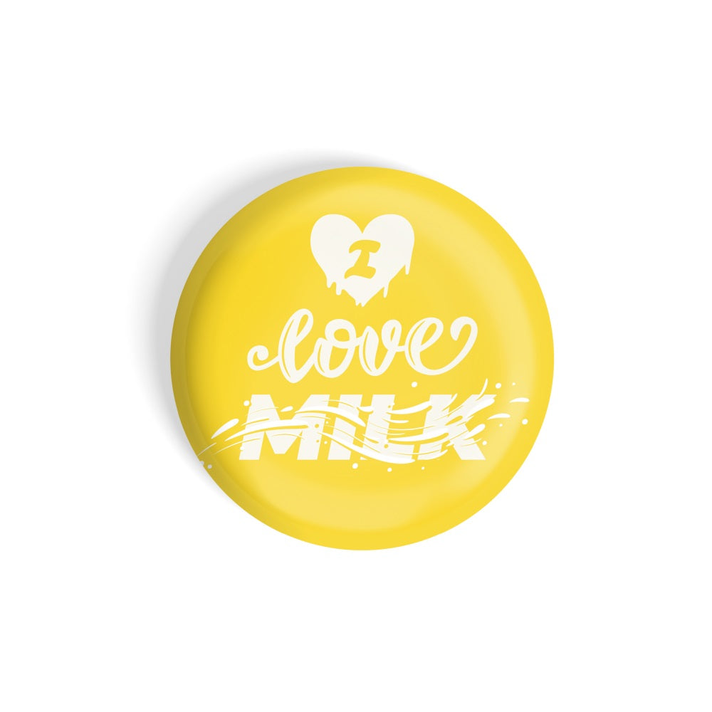 dhcrafts Round Fridge Magnet Yellow Food Lovers I Love Milk Glossy Finish Design Pack of 1 (58 mm)
